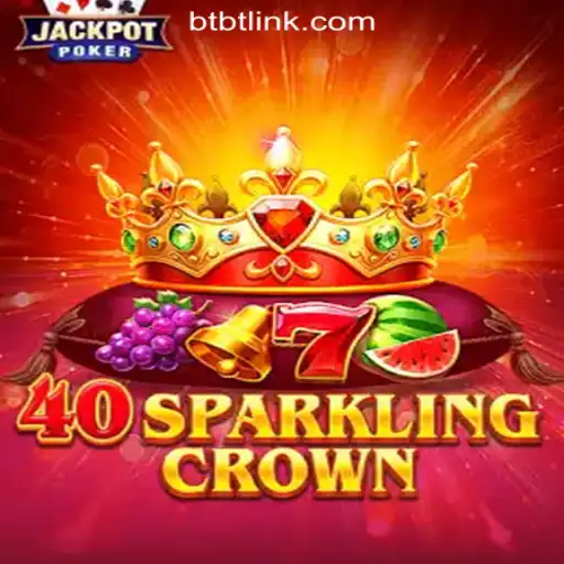 Discover the Excitement of 40SparklingCrown at BTBT.vip Online Cassino Brasil #1