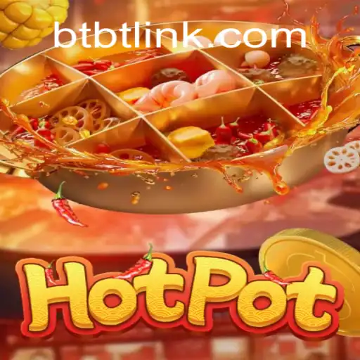 Exploring the Exciting World of Hotpot: The Thrill of Chance at BTBT.vip Online Cassino Brasil #1